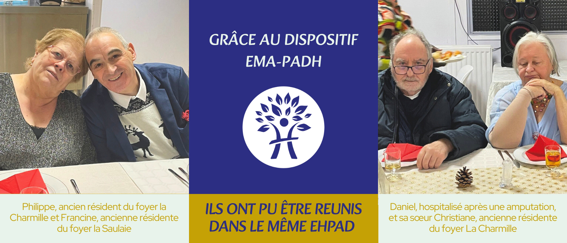 Grâce au dispositif